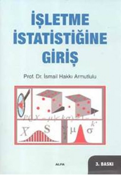 İşletme İstatistiğine Giriş İşletme İstatistiğine Giriş