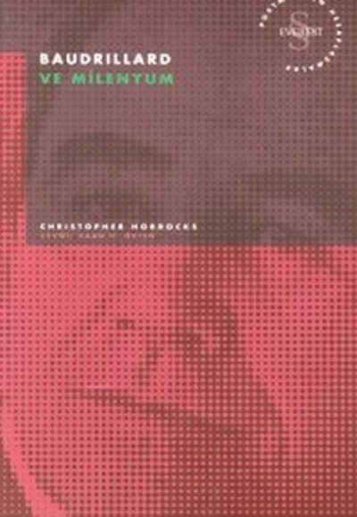 Baudrillard ve Milenyum Baudrillard ve Milenyum