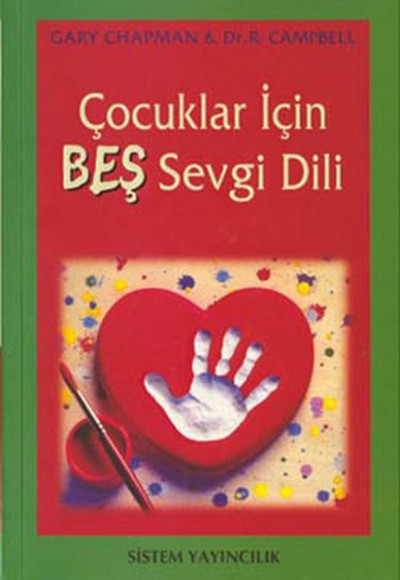 Çocuklar İçin Beş Sevgi Dili Çocuklar İçin Beş Sevgi Dili