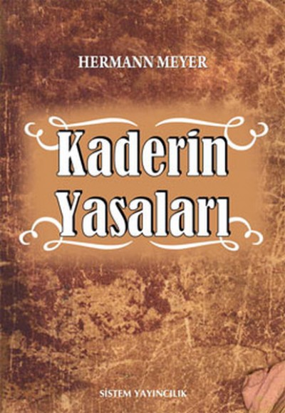 Kaderin Yasaları Kaderin Yasaları