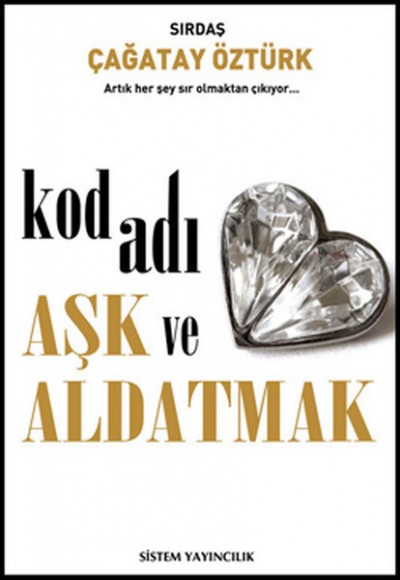 Kod Adı Aşk ve Aldatmak Kod Adı Aşk ve Aldatmak
