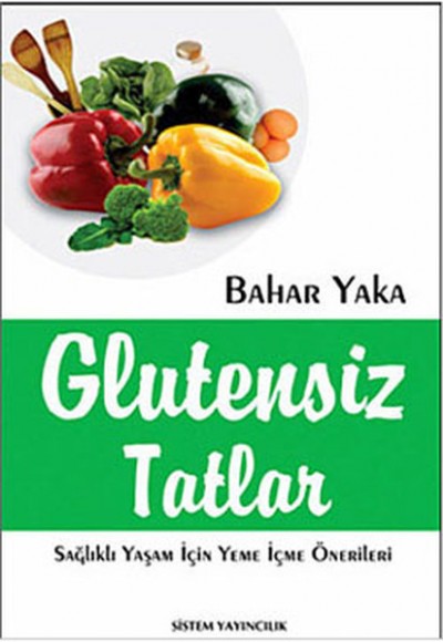 Glutensiz Tatlar Glutensiz Tatlar
