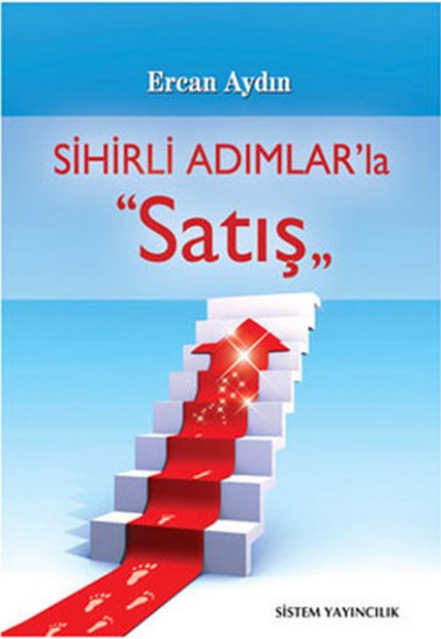 Sihirli Adımlar'la Satış Sihirli Adımlar'la Satış