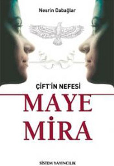Çift'in Nefesi - Maye Mira Çift'in Nefesi - Maye Mira