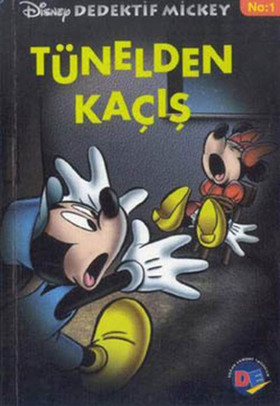 Tünelden Kaçış / Dedektif Mickey 1 Tünelden Kaçış / Dedektif Mickey 1