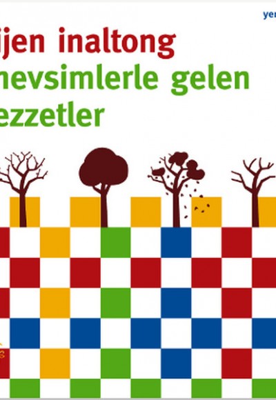 Mevsimlerle Gelen Lezzetler Mevsimlerle Gelen Lezzetler