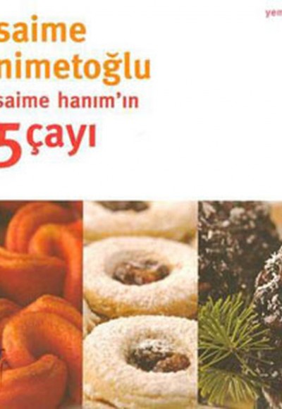 Saime Hanım'ın 5 Çayı Saime Hanım'ın 5 Çayı