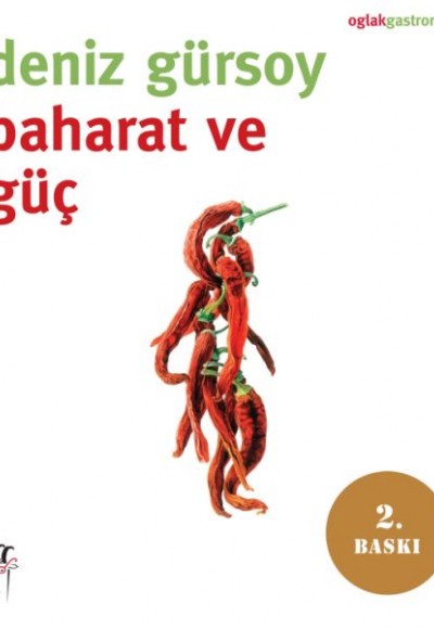 Baharat ve Güç Baharat ve Güç