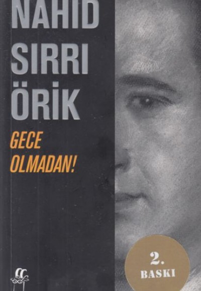 Gece Olmadan! Gece Olmadan!