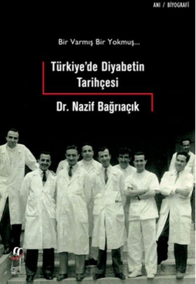 Türkiye'de Diyabetin Tarihçesi Türkiye'de Diyabetin Tarihçesi