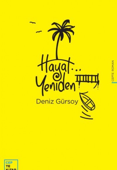 Hayat...Yeniden Hayat...Yeniden
