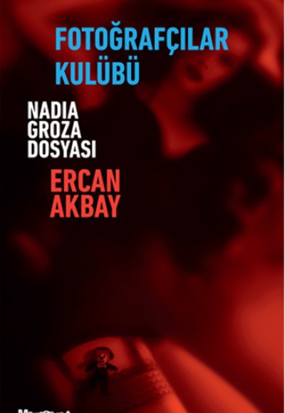 Fotoğrafçılar Kulübü Nadia Groza Dosyası Fotoğrafçılar Kulübü Nadia Groza Dosyası