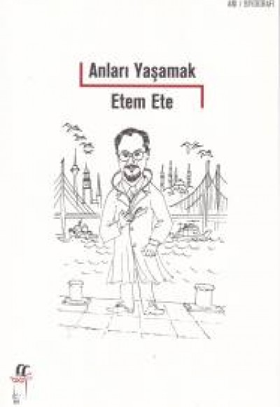 Anları Yaşamak Anları Yaşamak