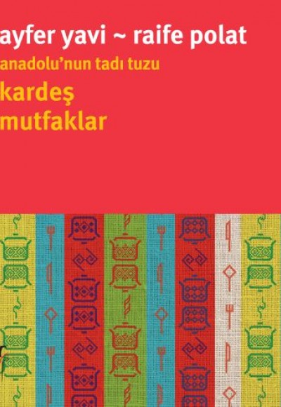 Anadolu’nun Tadı Tuzu Anadolu’nun Tadı Tuzu