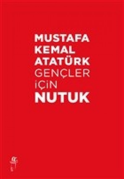 Gençler İçin Nutuk Gençler İçin Nutuk