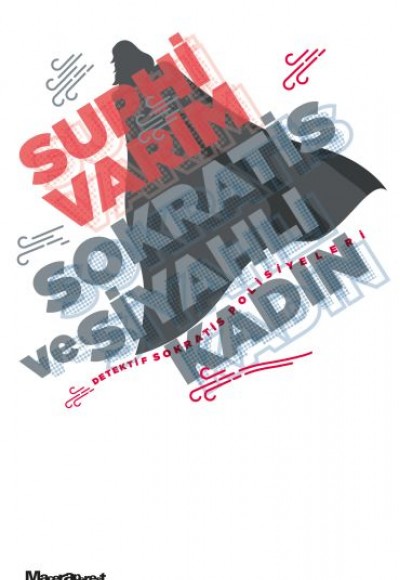 Sokratis ve Siyahlı Kadın Sokratis ve Siyahlı Kadın