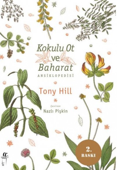 Kokulu Ot ve Baharat Ansiklopedisi Kokulu Ot ve Baharat Ansiklopedisi