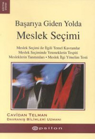 Başarıya Giden Yolda Meslek Seçimi Başarıya Giden Yolda Meslek Seçimi