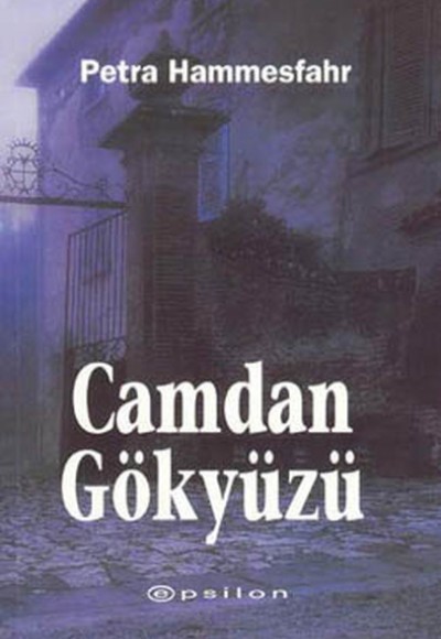 Camdan Gökyüzü Camdan Gökyüzü