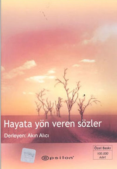 Hayata Yön Veren Sözler Hayata Yön Veren Sözler