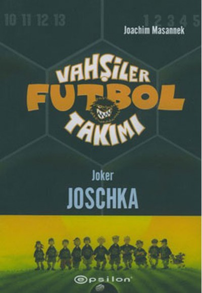 Vahşiler Futbol Takımı 9 Joker Joschka Vahşiler Futbol Takımı 9 Joker Joschka
