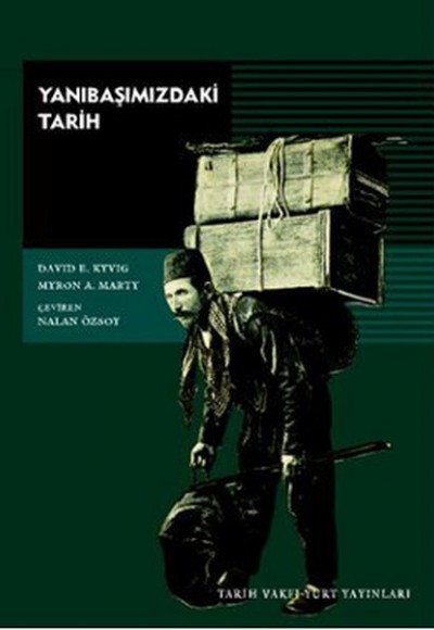 Yanıbaşımızdaki Tarih Yanıbaşımızdaki Tarih