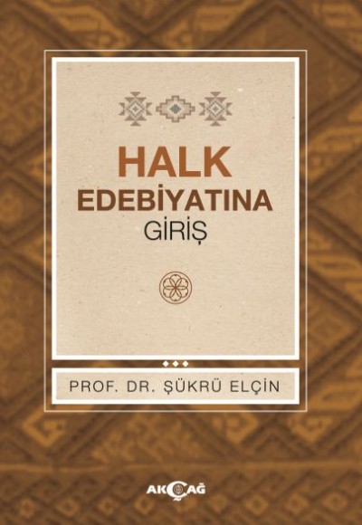 Halk Edebiyatına Giriş Halk Edebiyatına Giriş