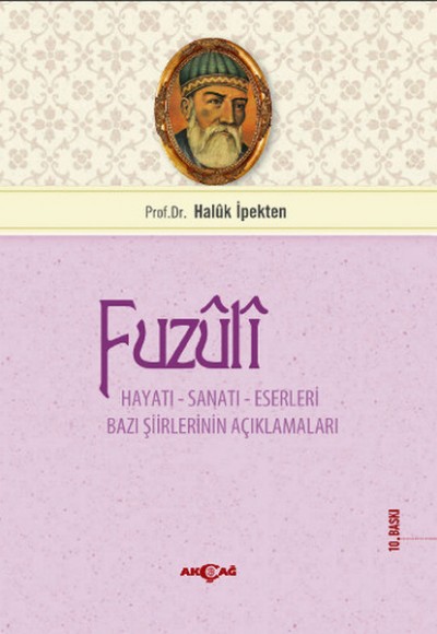 Fuzuli Hayatı Sanatı ve Eserleri Fuzuli Hayatı Sanatı ve Eserleri