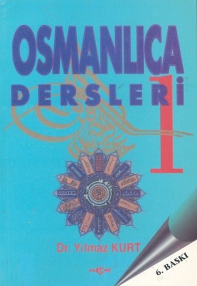 Osmanlıca Dersleri-1 Osmanlıca Dersleri-1