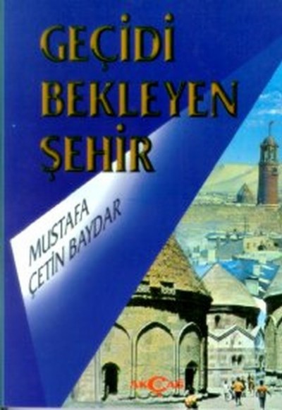 Geçidi Bekleyen Şehir Geçidi Bekleyen Şehir