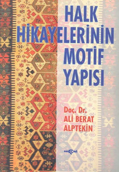 Halk Hikayelerinin Motif Yapısı Halk Hikayelerinin Motif Yapısı