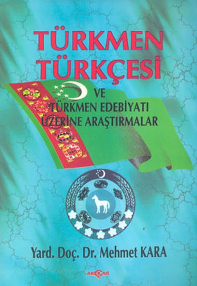 Türkmen Türkçesi ve Türkmen Edebiyatı Türkmen Türkçesi ve Türkmen Edebiyatı