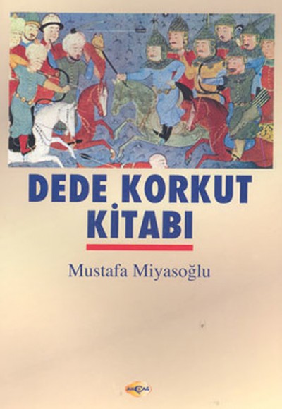 Dede Korkut Kitabı Dede Korkut Kitabı