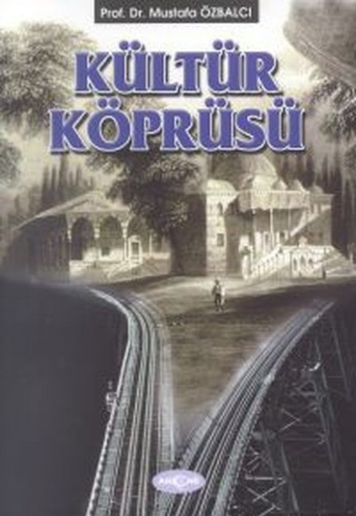 Kültür Köprüsü (Denemeler - Makaleler) Kültür Köprüsü (Denemeler - Makaleler)