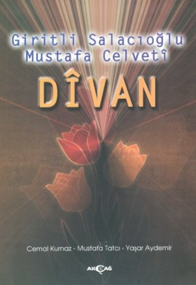 Giritli Salacıoğlu Mustafa CelvetiDivan Giritli Salacıoğlu Mustafa CelvetiDivan