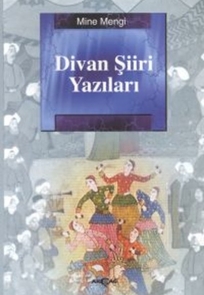 Divan Şiiri Yazıları Divan Şiiri Yazıları