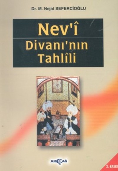 Nev'i Divanı'nın Tahlili Nev'i Divanı'nın Tahlili