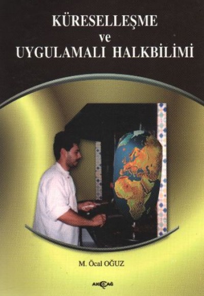 Küreselleşme ve Uygulamalı Halkbilimi Küreselleşme ve Uygulamalı Halkbilimi