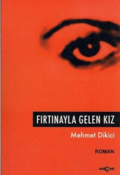 Fırtınayla Gelen Kız Fırtınayla Gelen Kız