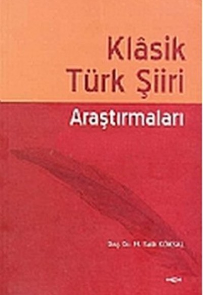 Klasik Türk Şiiri Araştırmaları Klasik Türk Şiiri Araştırmaları