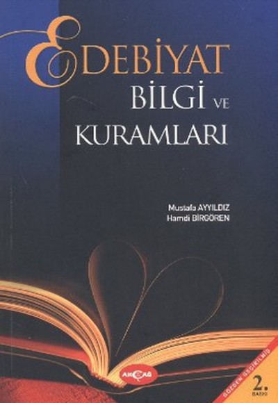 Edebiyat Bilgi ve Kuramları (Mustafa Ayyıldız) Edebiyat Bilgi ve Kuramları (Mustafa Ayyıldız)