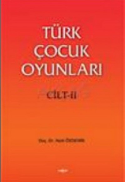 Türk Çocuk Oyunları (2 Cilt) Türk Çocuk Oyunları (2 Cilt)