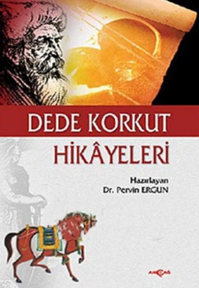 Dede Korkut Hikayeleri (Pervin Ergun) Dede Korkut Hikayeleri (Pervin Ergun)