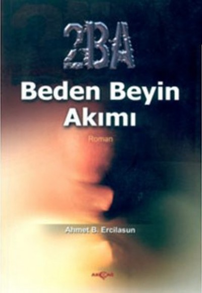 2BA Beden Beyin Akımı 2BA Beden Beyin Akımı
