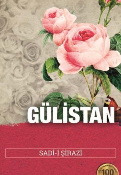 Gülistan / 100 Temel Eser Gülistan / 100 Temel Eser