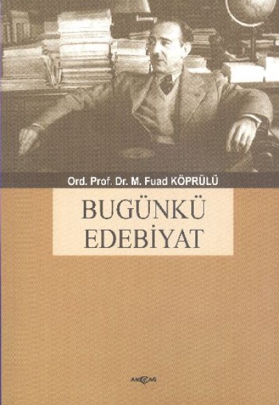 Bugünkü Edebiyat Bugünkü Edebiyat