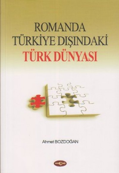 Romanda Türkiye Dışındaki Türk Dünyası Romanda Türkiye Dışındaki Türk Dünyası