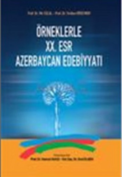 Örneklerle 20. Esr Azerbaycan Edebiyatı Örneklerle 20. Esr Azerbaycan Edebiyatı
