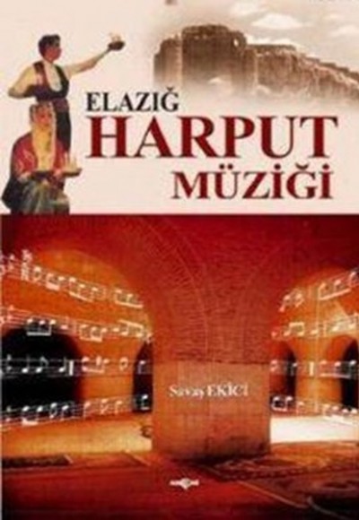 Elazığ Harput Müziği Elazığ Harput Müziği