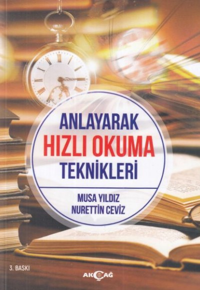 Anlayarak Hızlı Okuma Teknikleri Anlayarak Hızlı Okuma Teknikleri